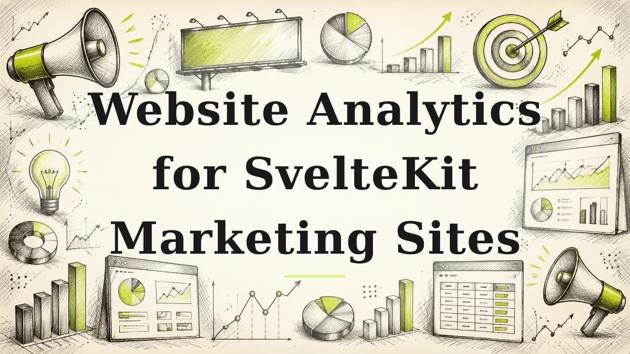 Featured image for: Website Analytics for SvelteKit Marketing Sites